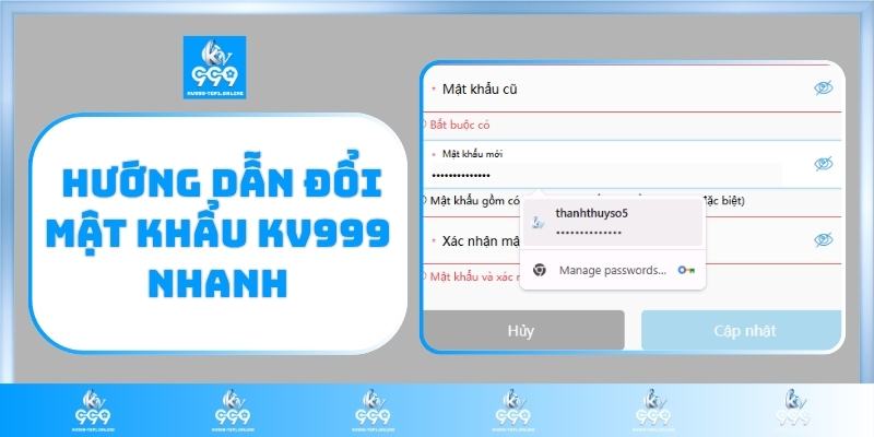 Hướng dẫn đổi mật khẩu KV999 nhanh