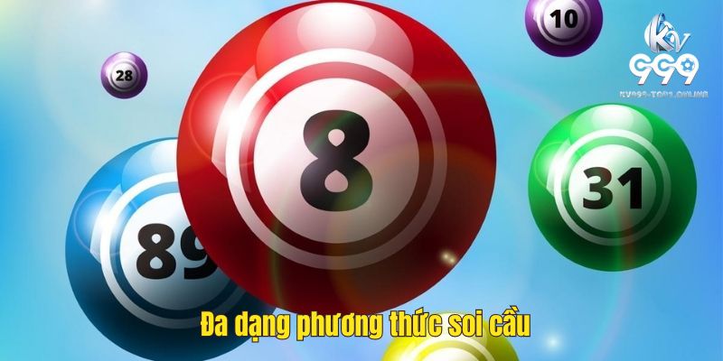 KV999 có đa dạng phương thức soi cầu