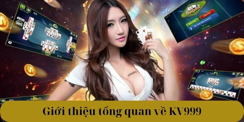 KV999 chơi bài online - Sân chơi cho mọi game thủ